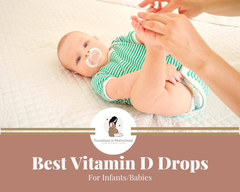 Top 5 Best Baby Vitamin D Drops Transitions of Motherhood